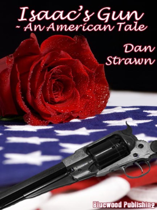 Title details for Isaac's Gun by Dan Strawn - Wait list